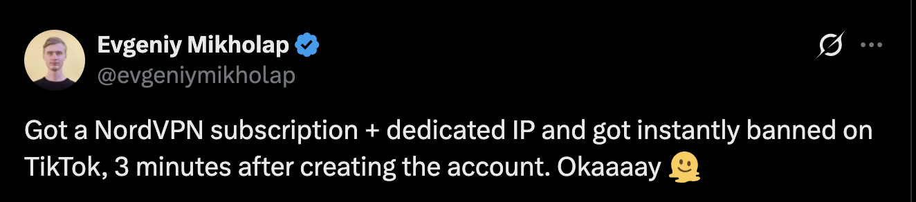 Screenshot of a tweet describing an instant TikTok ban shortly after creating an account with a dedicated IP.